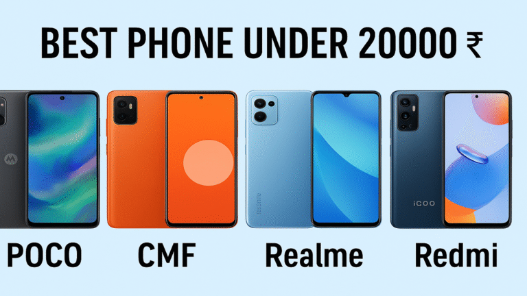 Best phone under 20000 ₹ (2025) – Latest 5g Smartphones & Best Camera Picks