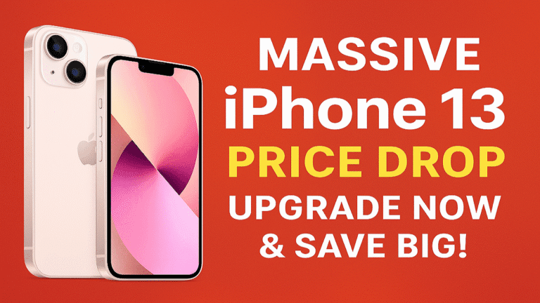 Massive iPhone 13 Price Drop – Upgrade Now & Save Big!