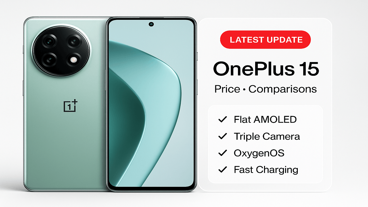 OnePlus 15 Review: Full Specs, Price in India, Comparisons & Latest Update (2025)