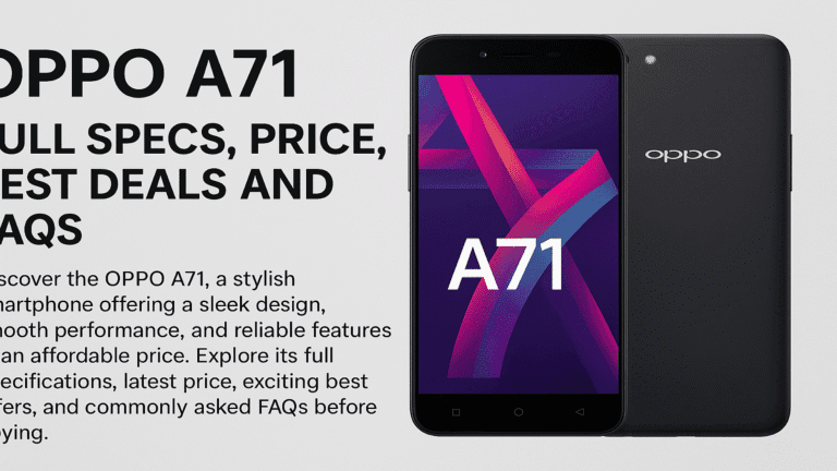 OPPO A71 5G: Full Specs, Price, Best Deals and FAQs