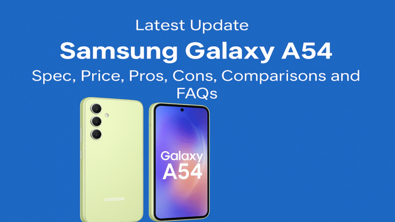 Samsung Galaxy A54: Specs, Best Price, Review, Comparison, FAQ