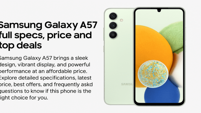 Samsung Galaxy A57 specs, price, offers and FAQs