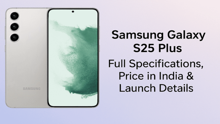 Samsung Galaxy S25 Plus Story: Network, Technology, Launch, Display, Camera, Battery, Colors, Offers & Price