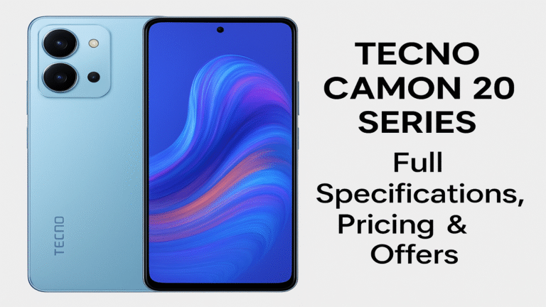 Tecno Camon 20 Series – Full Specifications, Pricing & Offers