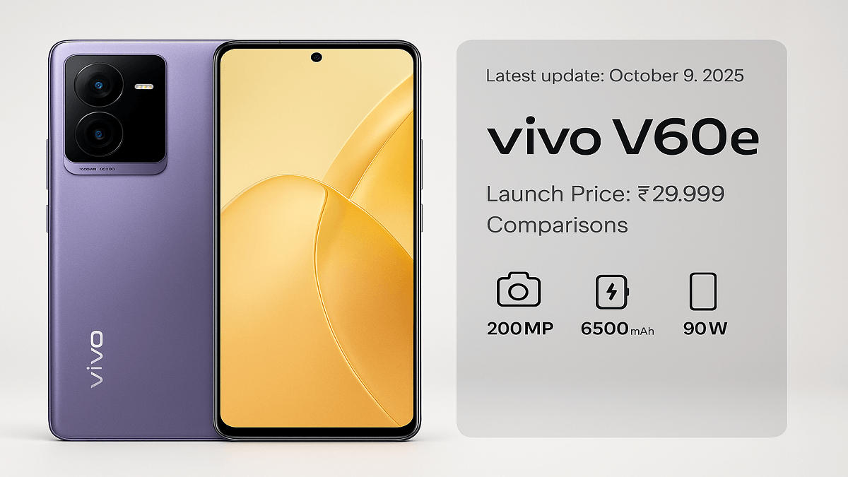 Vivo V60e: Full Specs, 200 MP Camera, 6500 mAh Battery, 90 W Fast Charge | Full Specs & Price in India (2025)