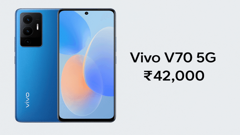 Vivo V70 5G: Premium 5G Phone from Vivo — ₹42,000-₹48,000