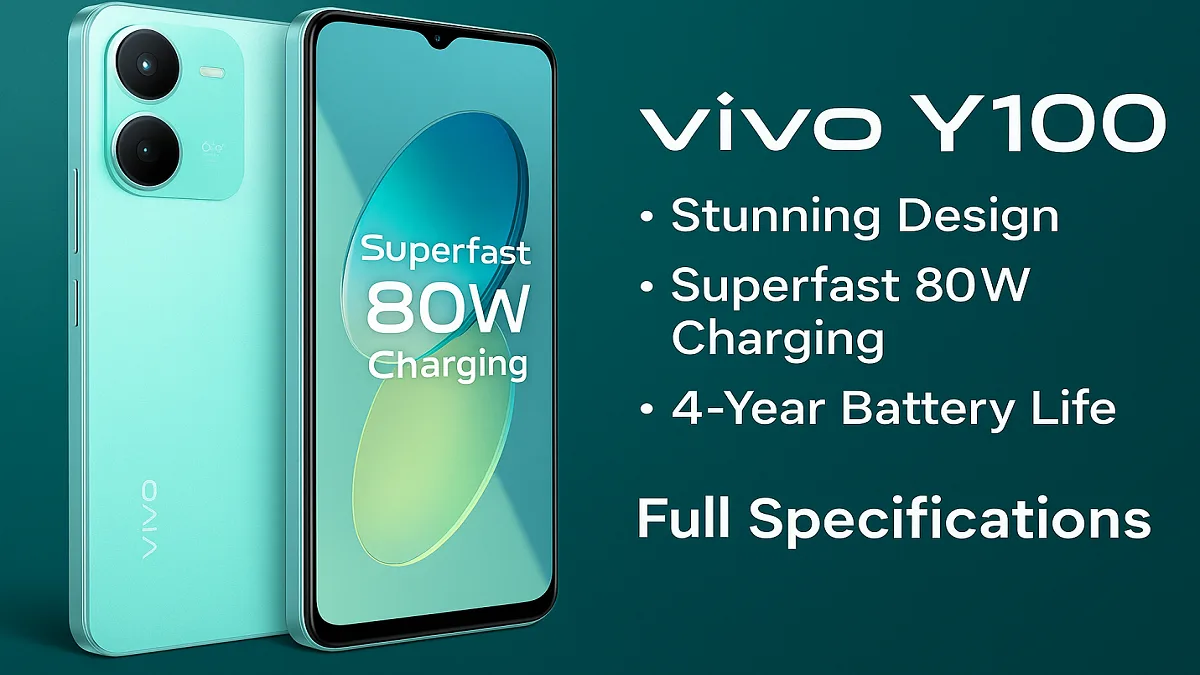 Vivo Y100 full specifications, price, offers and FAQs with 80W charging and color-changing design